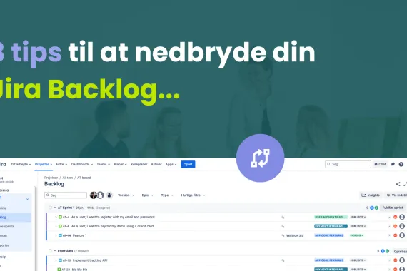 3 tips för att bryta ner din Jira-backlog