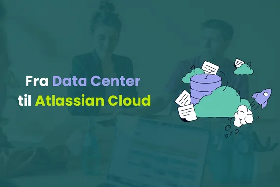 Från Data Center till Atlassian Cloud