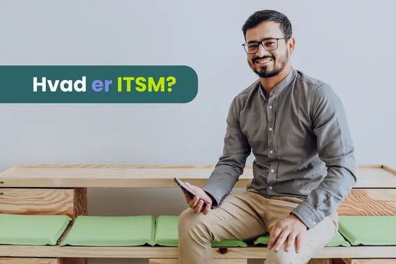 Vad är ITSM?