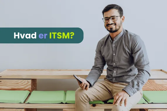 Vad är ITSM?