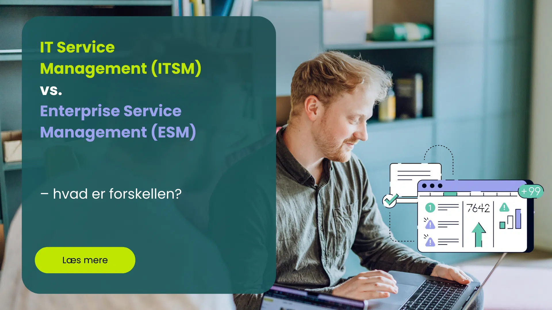 IT Service Management (ITSM) vs. Enterprise Service Management (ESM) – vad är skillnaden?